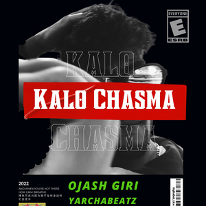 Kalo Chasma (feat. Ojash Giri)
