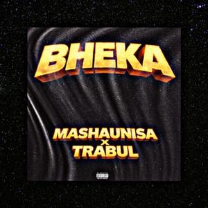 Bheka (feat. Trabul)