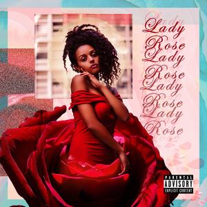 Lady Rose (feat. Lord Slugg, Miaky, Flowerchile & Kuljon)