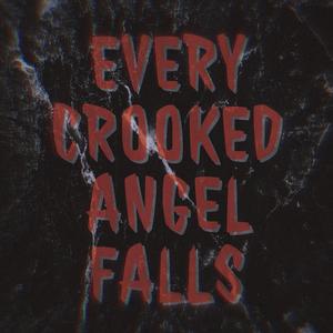 EVERY CROOKED ANGEL FALLS (feat. CINDA)