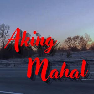 AKING MAHAL