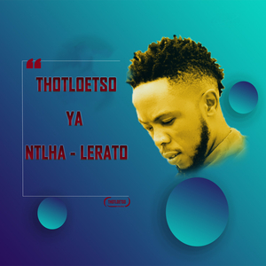 Thotloetso Ka Keo Matsi (Thotloetso Ya Ntlha Lerato) (feat. Thotloetso Ka Keo Matsi (Thotloetso Ya Ntlha Lerato))