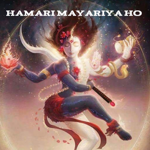 hamari mayariya ho