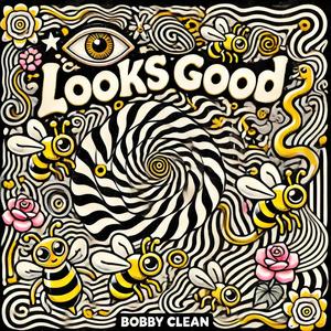 Looks Good (feat. Kontrabandz)