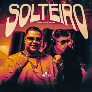 Solteiro (Arrocha Funk)