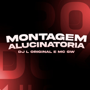 Montagem Alucinatória