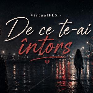 De ce te-ai întors