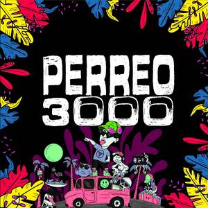 Perreo 3000