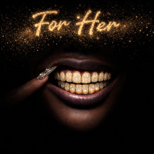 For Her