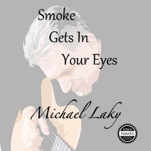 Smoke Gets in Your Eyes