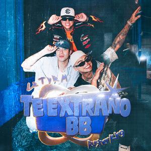 Te extraño bb