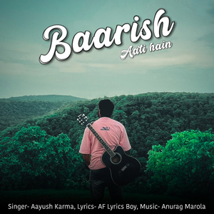 Baarish Aati Hain