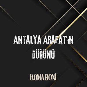Antalya Arafat'ın Düğünü