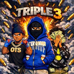 Triple 3 (feat. Kg Ruthless & BabyNap317)