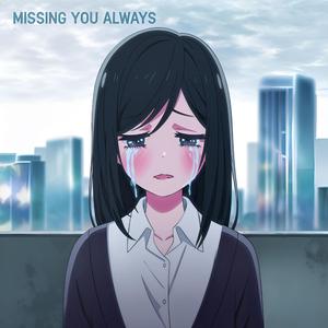Always Missing You