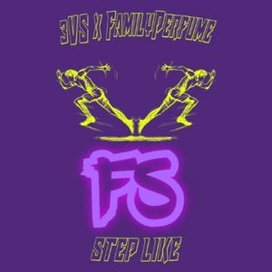 Step Like (feat. 3vs & familyperfume) (Fusion Season Remix)