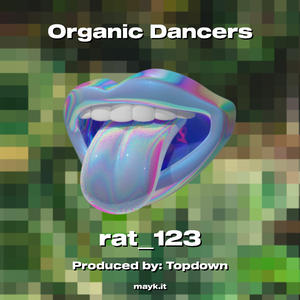 Organic Dancers