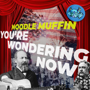 You're Wondering Now