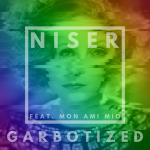 Garbotized (Niser Two-faced Divine Dub)