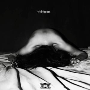 deliricem. (feat. Z-YA)