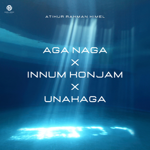 Aga Naga X Innum Konjam X Unakaga