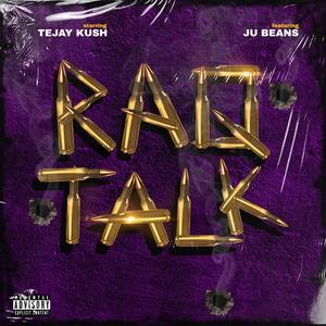 Raq Talk (feat. Ju Beans)