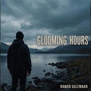 Glooming Hours