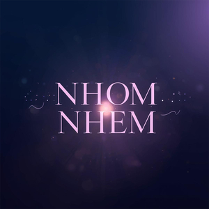 NHOM NHEM (REMIX)