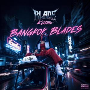 Bangkok Blades