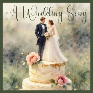 A Wedding Song, a duet