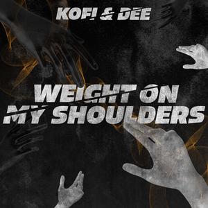Weight On My Shoulders