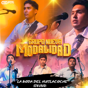 La Boda Del Huitlacoche (En Vivo)