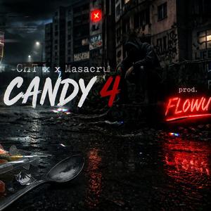 CANDY 4 (feat. Masacru)