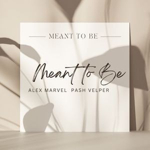 Meant to Be (Slow Rhythm)