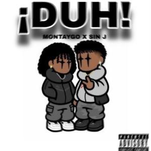 ¡DUH! (feat. Montaygo)