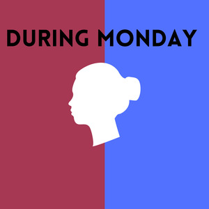 During monday