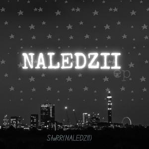 NALEDZII (feat. Amania Starr)