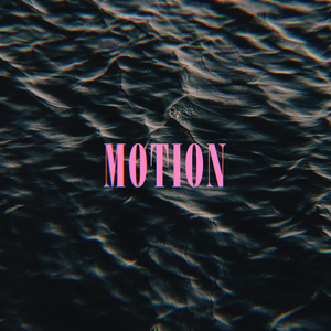 Motion