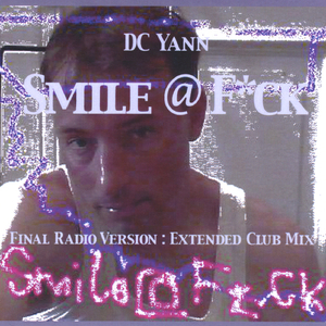 Smile & F*CK Extended Club Mix