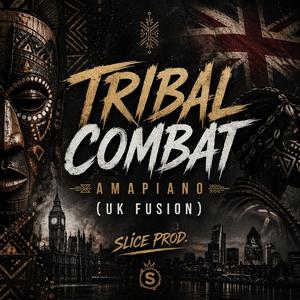 Tribal combat Amapiano (UK Fusion)