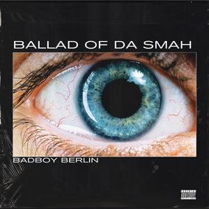 Ballad Of Da Smah