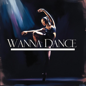 Wanna Dance