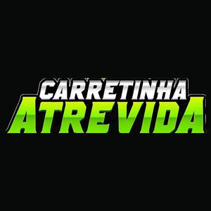 Carretinha Atrevida