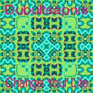 Change Your Life