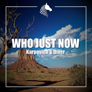Who Just Now (Original Mix)