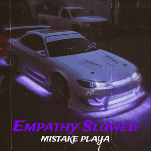 Empathy (Slowed)