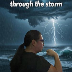 Through the storm