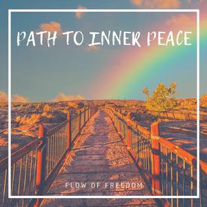 Path to Inner Peace, Pt. 1