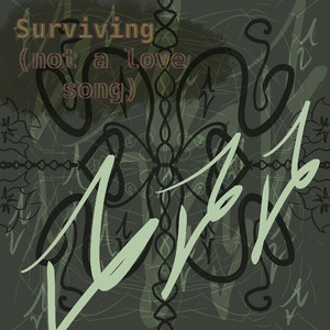 Surviving (not a love song) (Demo)