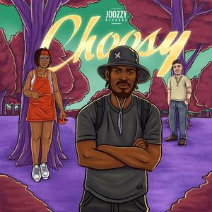 Choosy (feat. Isaac B & Nikki Cislyn)